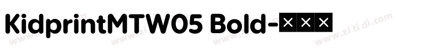 KidprintMTW05 Bold字体转换